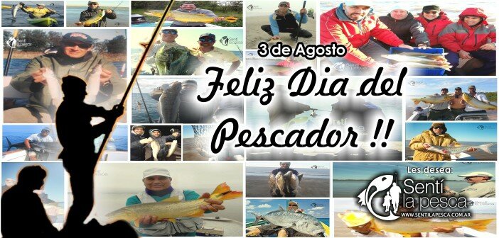 3 AGOSTO DIA DEL PESCADOR
