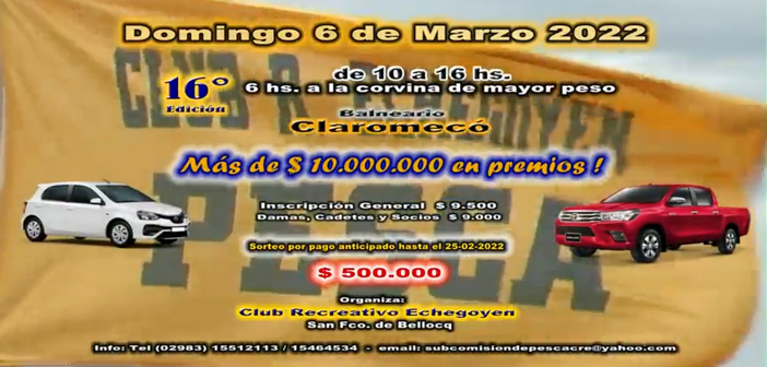 06/03/22 16º Edición Concurso 6 horas a la Corvina de Mayor Peso en Claromecó